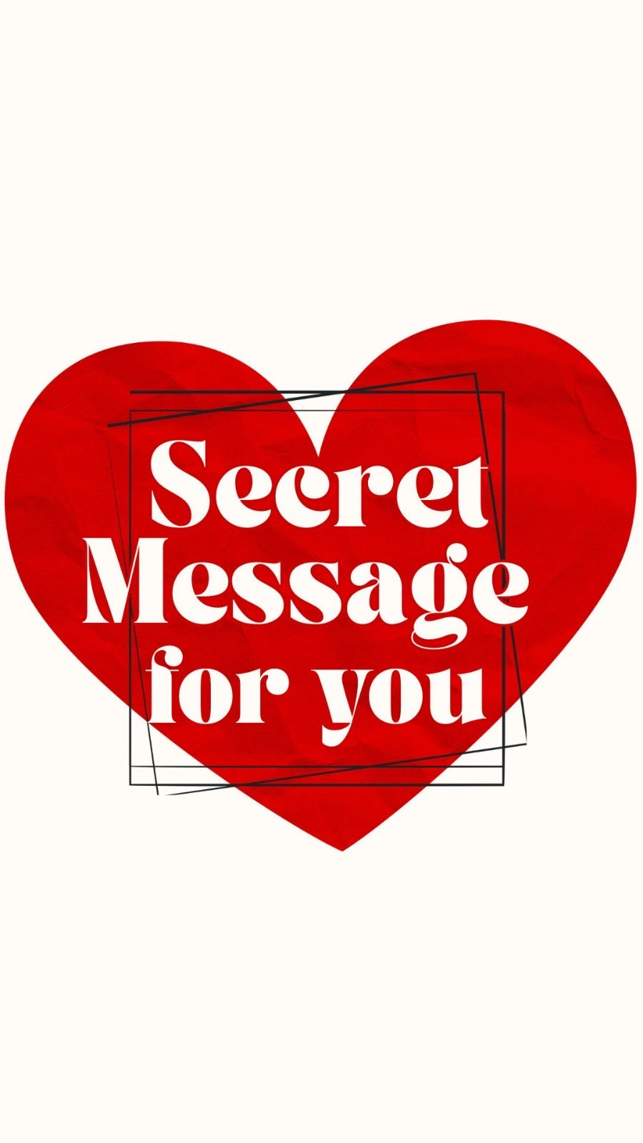 Secret Message For YOU ❤️